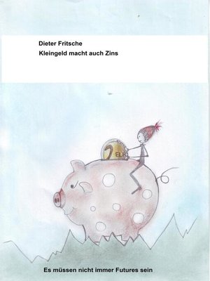 cover image of Kleingeld macht auch Zins